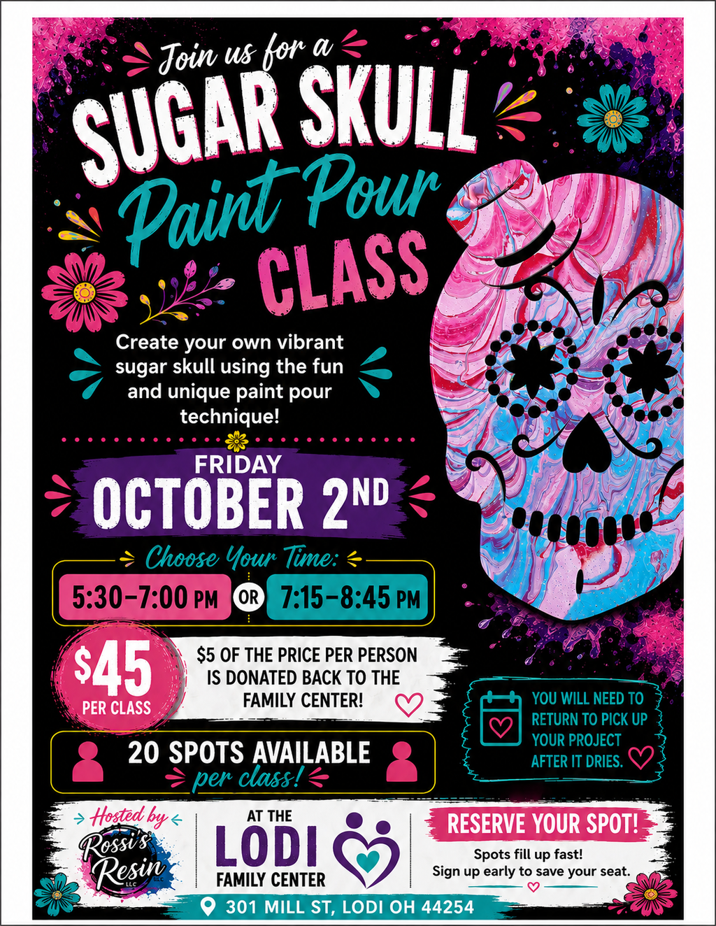 Friday Oct 2nd Sugar Skull Paint Pour Class 7:15pm